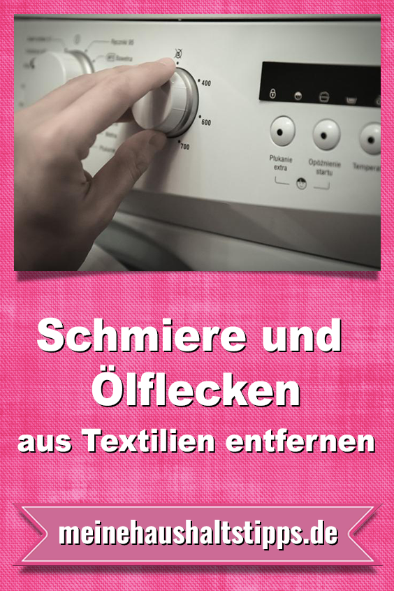 Schmiere und Ölflecken aus Textilien entfernen